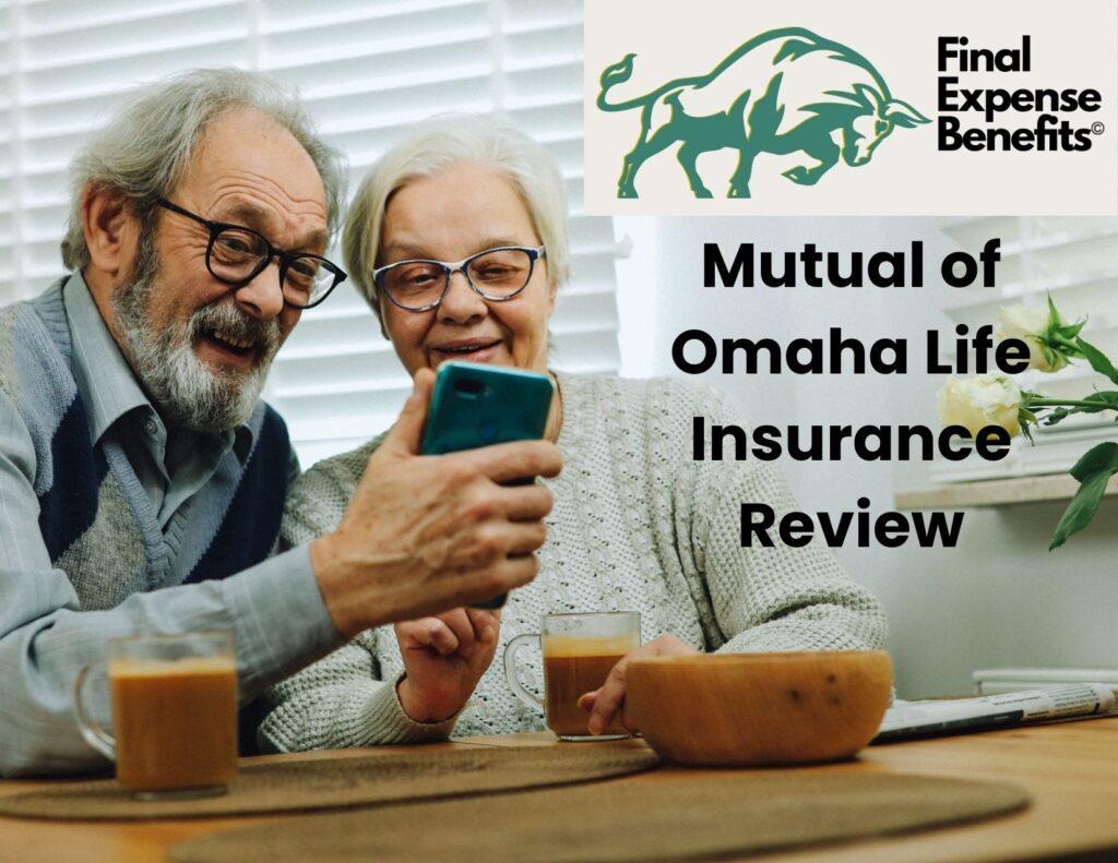 An elderly couple sitting at a table with coffee in from of them. The man is showing the woman something on his phone. Both are smiling at the phone. The Final Expense Benefits logo is at the top right of the screen with the words "Mutual of Omaha Life Insurance Review below the logo.