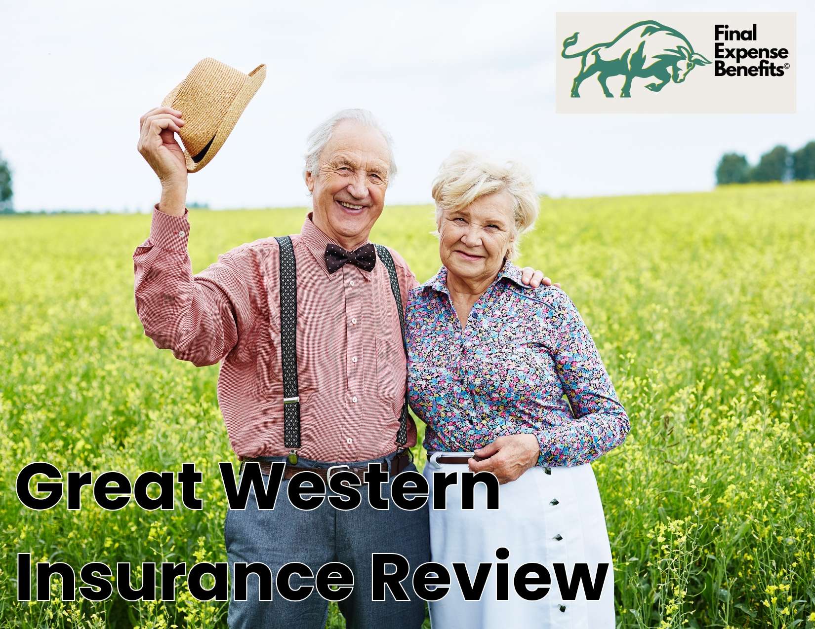 A senior couple standing together in a field, with text reading "Great Western Insurance Review" and the Final Expense Benefits logo above.