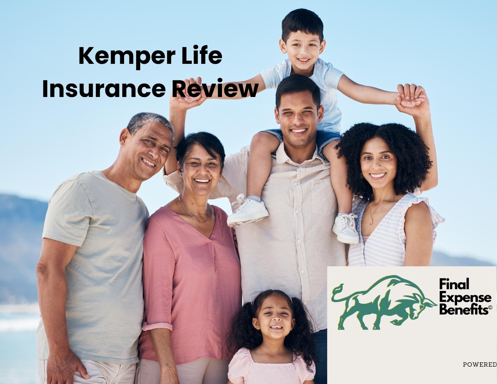 Kemper Life Insurance Review