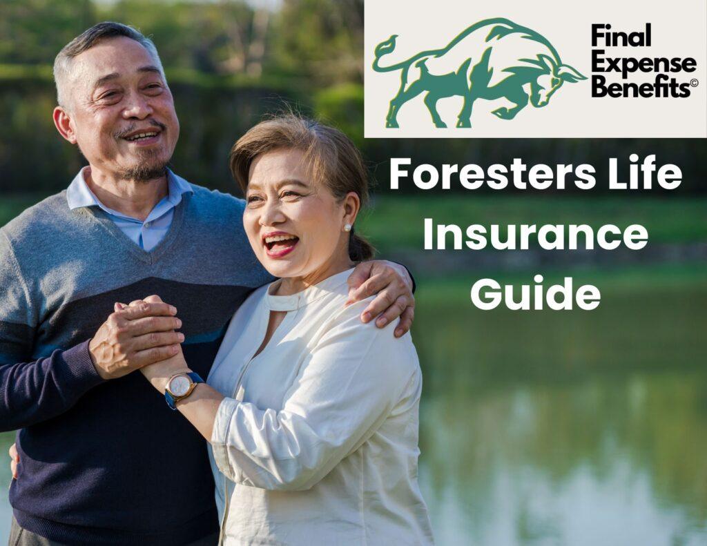 Foresters Insurance Guide: And Why You Need This