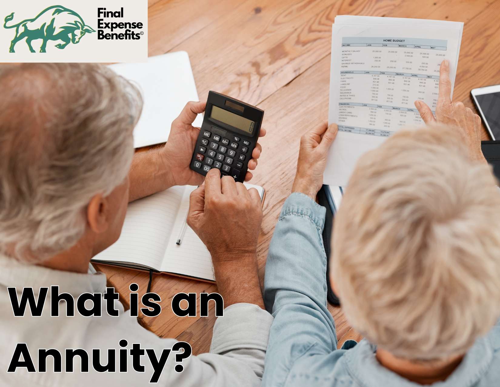 Two seniors working on home finances with text reading "What is an Annuity?" and the Final Expense Benefits logo.